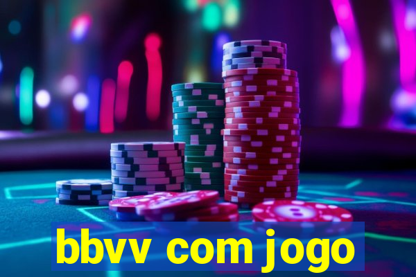 bbvv com jogo